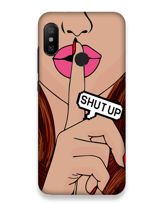 Shutup | Xiaomi Redmi Note 6 Pro Phone Case