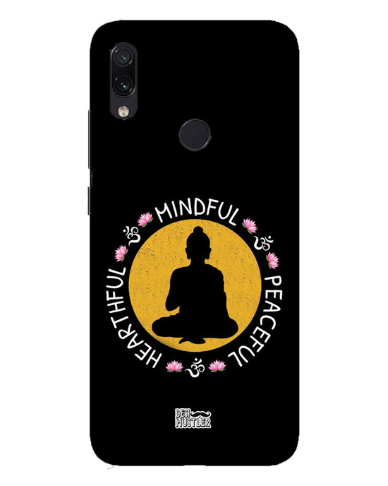 MINDFUL HEARTFUL PEACEFUL | Xiaomi Redmi Note 7 Pro Phone Case