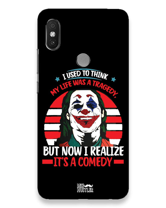 Life's a comedy |  Xiaomi Redmi Y2 Phone Case