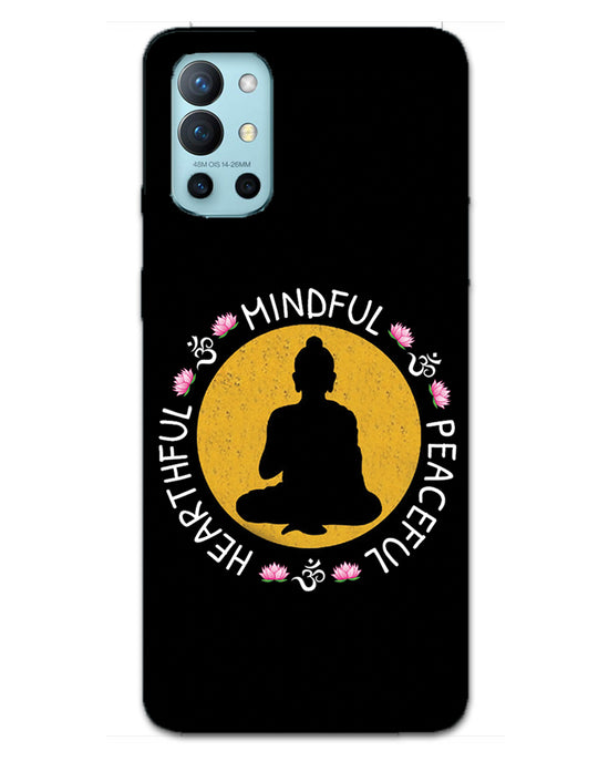 MINDFUL HEARTFUL PEACEFUL | one plus 9R Phone Case