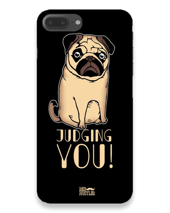 judging you |  IPhone 7 plus Phone Case