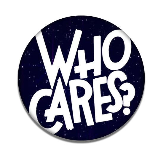 Who Cares ?  | Popsocket Phone Grip