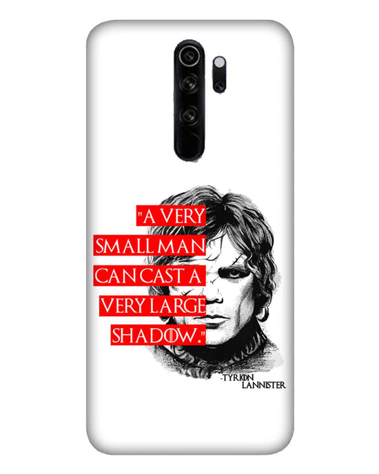 Small man can cast a Large shadow | Redmi note 8 pro Phone Case