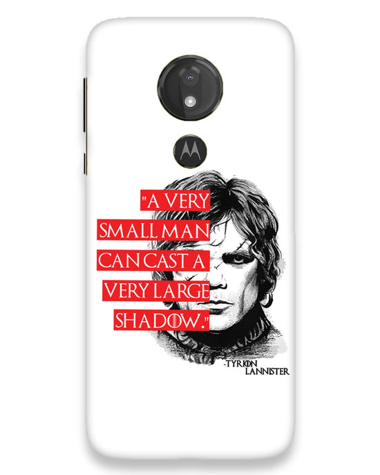 Small man can cast a Large shadow | moto g7 power Phone Case