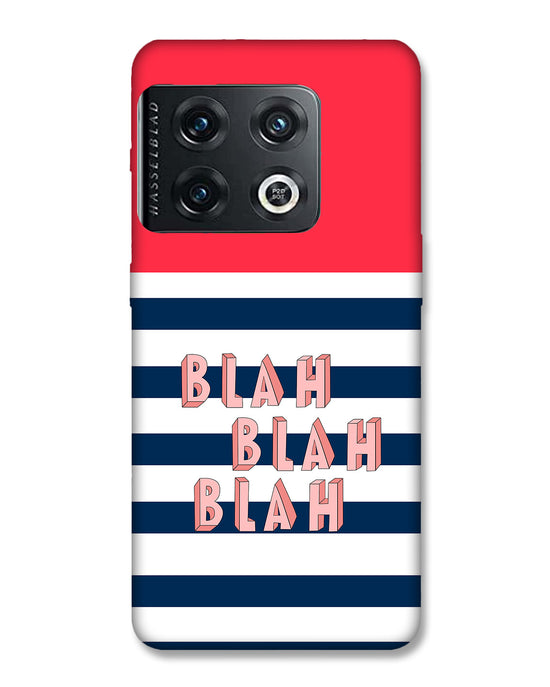 BLAH BLAH | OnePlus 10 Pro  Phone Case