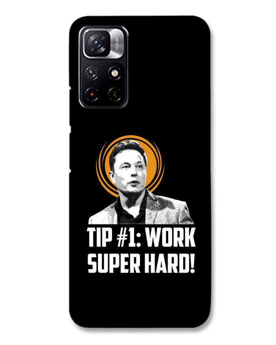 Work super hard | Redmi Note 11T 5G Phone Case