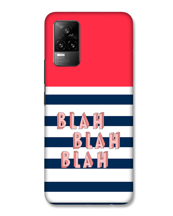 BLAH BLAH | Vivo Y73 Phone Case