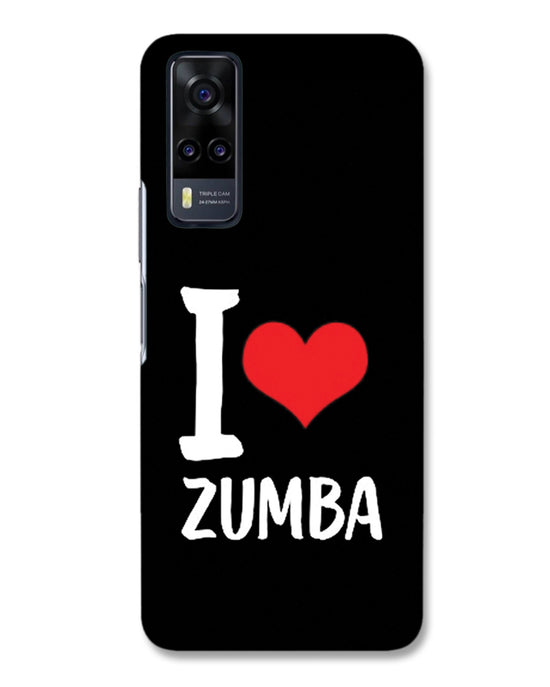 I love Zumba  | Vivo Y31 Phone Case