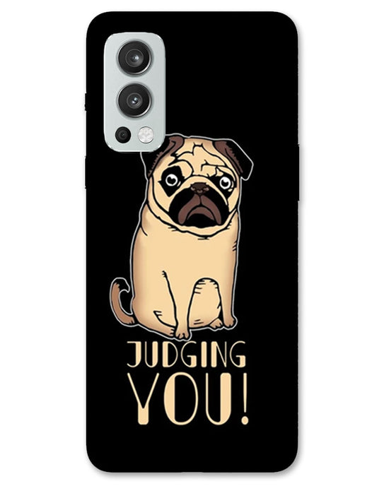 judging you I OnePlus Nord 2 Phone Case