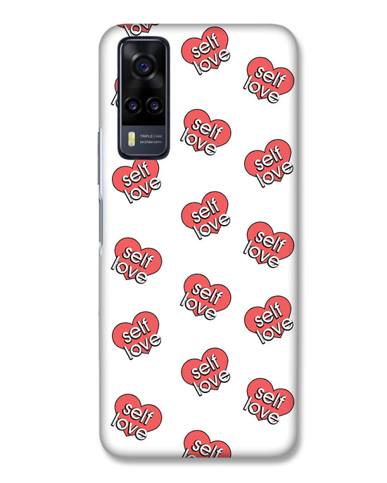 Self love  |  Vivo Y31 Phone Case