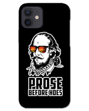 Prose before hoes |  Iphone 12 Phone Case