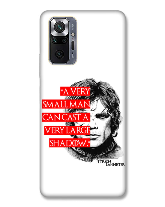 Small man can cast a Large shadow | Redmi Note 10 Pro Max Phone Case