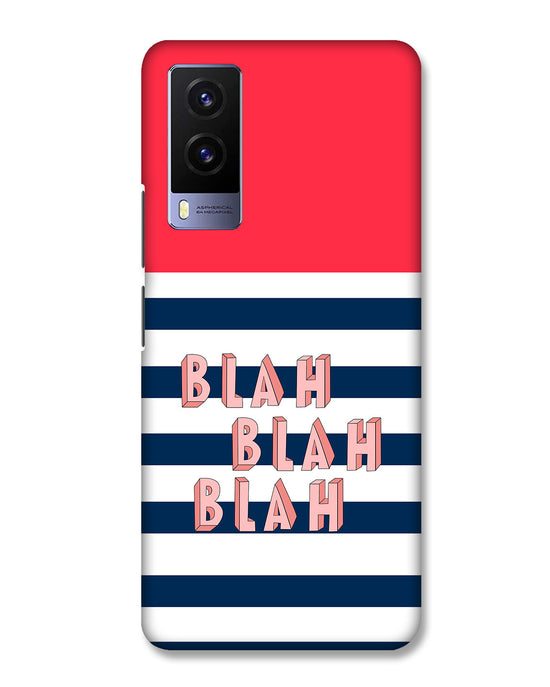 BLAH BLAH | Vivo V21e Phone Case
