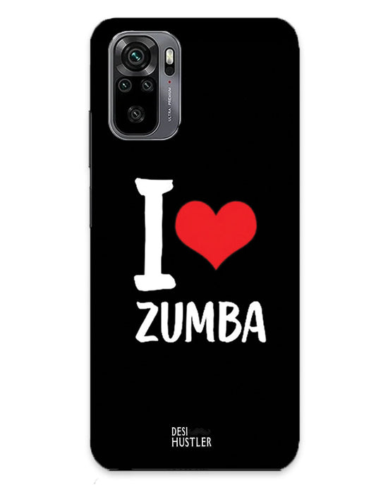 I love Zumba  | redmi note 10 Phone Case