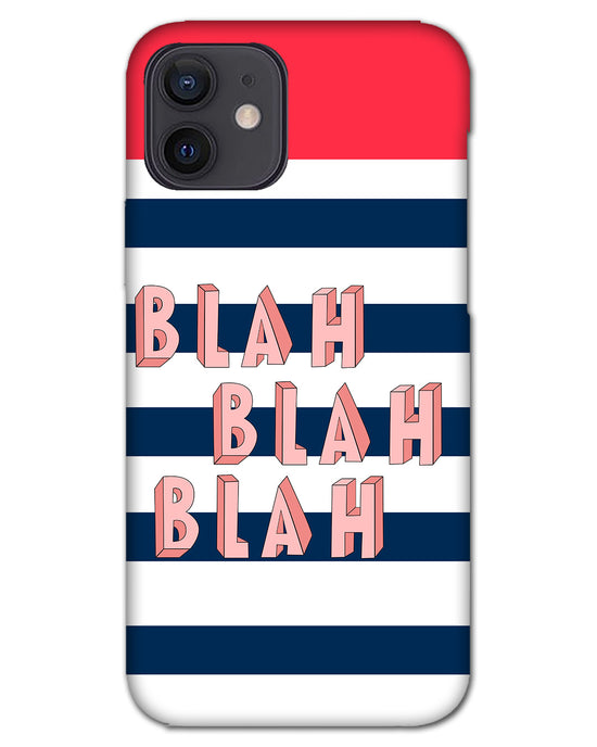 BLAH BLAH | Iphone 12  Phone Case