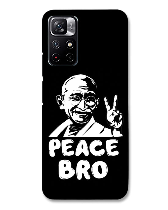 Peace bro  |  Redmi Note 11T 5G  Phone Case