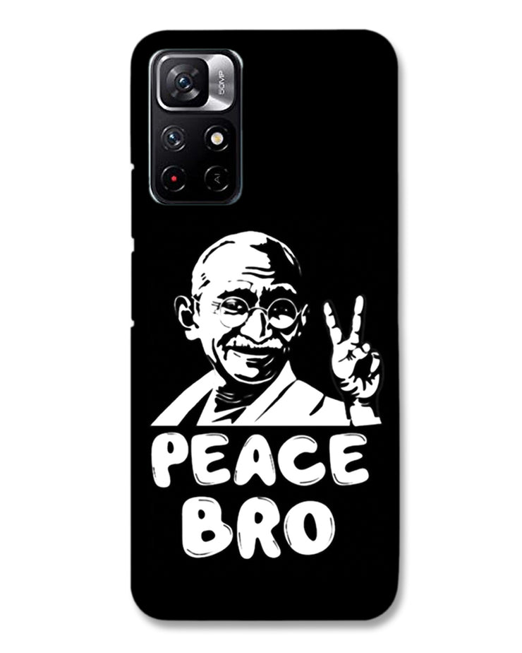Peace bro  |  Redmi Note 11T 5G  Phone Case