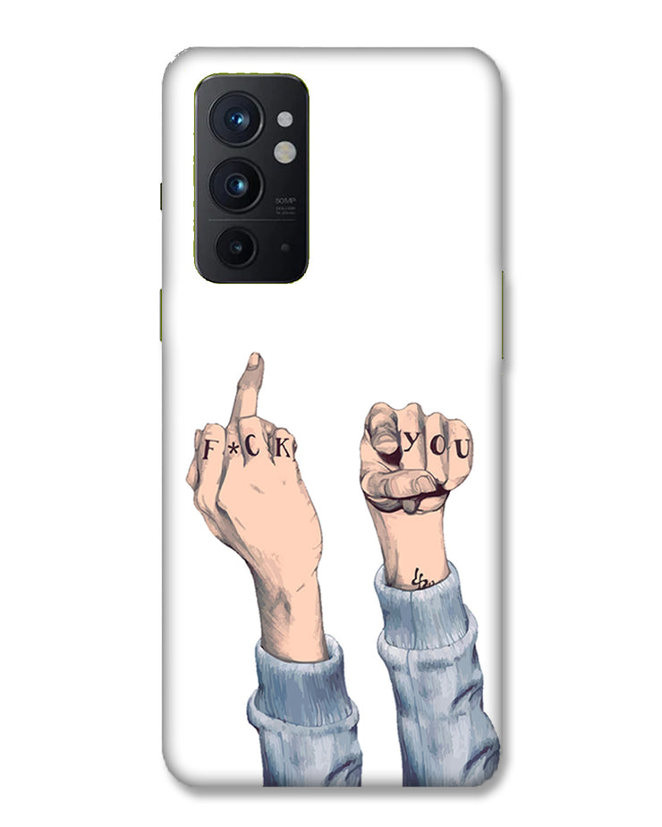 F*ck you | OnePlus 9RT Phone Case