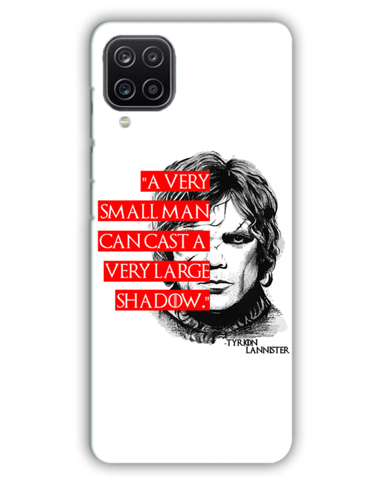 Small man can cast a Large shadow | Samsung Galaxy M12 Phone Case