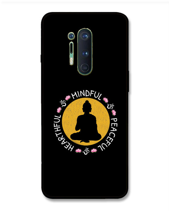 MINDFUL HEARTFUL PEACEFUL | OnePlus 8 Pro Phone Case