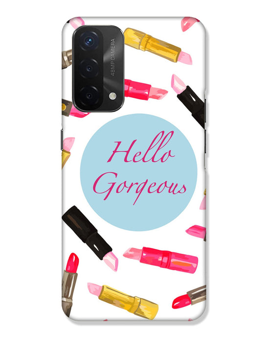 Hello Gorgeous  |  Oppo A74 5g Phone Case