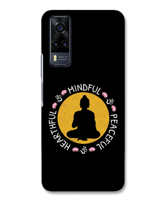 MINDFUL HEARTFUL PEACEFUL | Vivo Y31 Phone Case