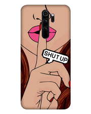 Shutup |  Redmi note 8 pro Phone Case