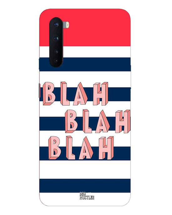 BLAH BLAH | OnePlus Nord   Phone Case