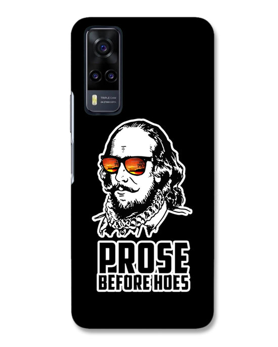 Prose before hoes  | Vivo Y31 Phone Case