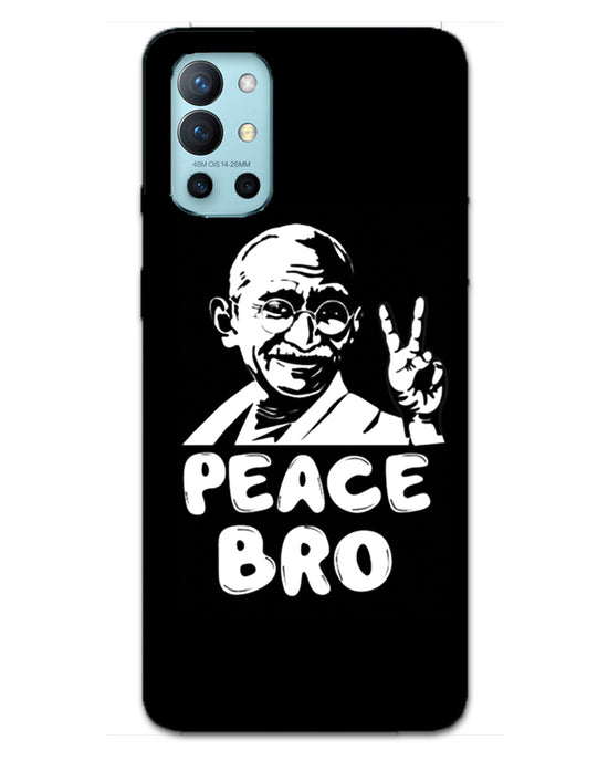 Peace bro  |  one plus 9R Phone Case