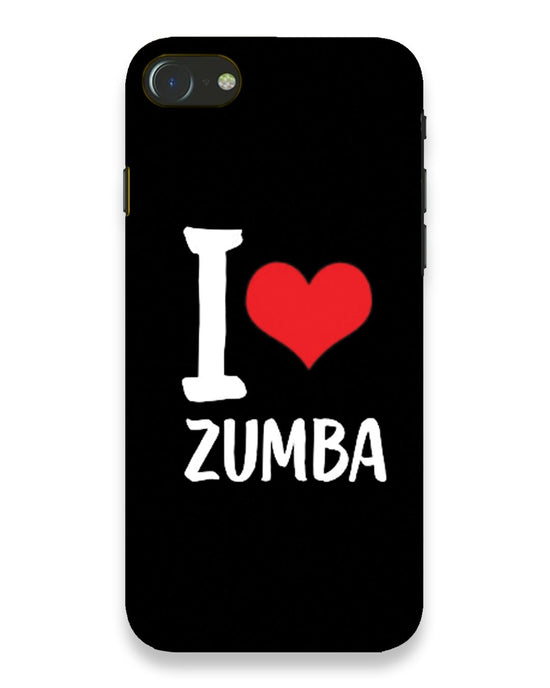 I love Zumba  | iPhone 7 Phone Case