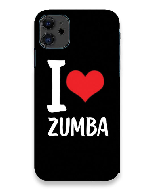 I love Zumba | iPhone 11 Phone Case
