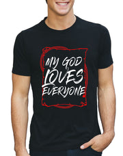My God Loves Everyone | Short-Sleeve Unisex T-Shirt