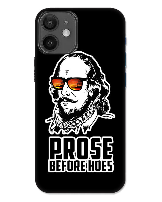 Prose before hoes |   iphone 13  Phone Case