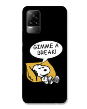 Gimme a break |  Vivo Y73 Max Phone Case