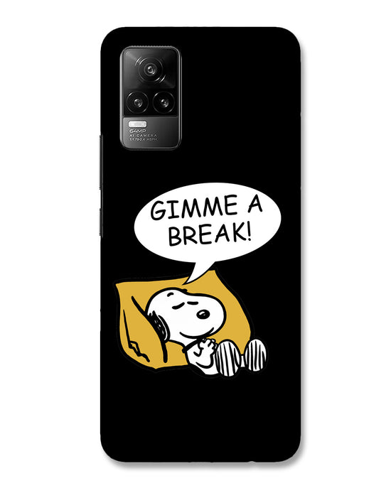 Gimme a break |  Vivo Y73 Max Phone Case