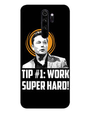 Work super hard | Redmi note 8 pro Phone Case