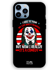 Joker life |   iPhone 13 pro  Phone Case