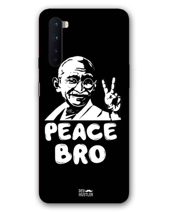 Peace bro  |  OnePlus Nord  Phone Case