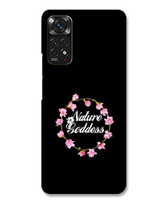 Nature goddess  |  Redmi Note 11  Phone Case
