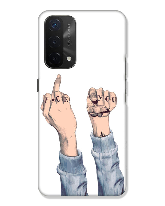 F*ck you  | Oppo A74 5g Phone Case