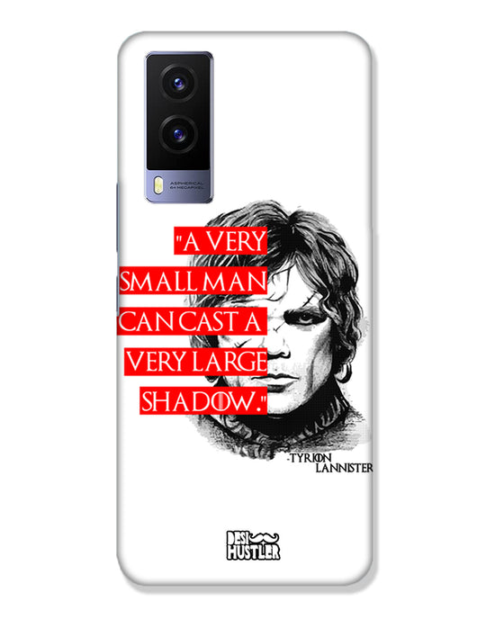Small man can cast a Large shadow | Vivo V21e 5G Phone Case