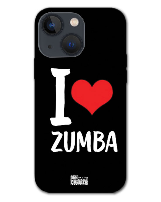 I love Zumba |   iphone 13  Phone Case