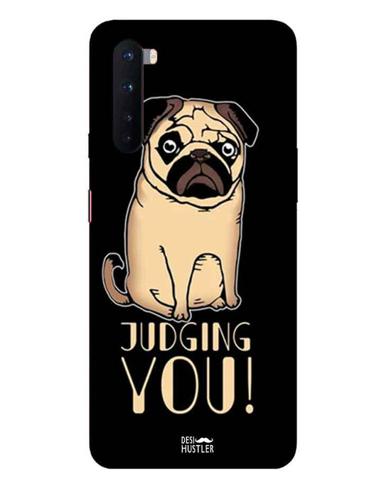 judging you I OnePlus Nord  Phone Case