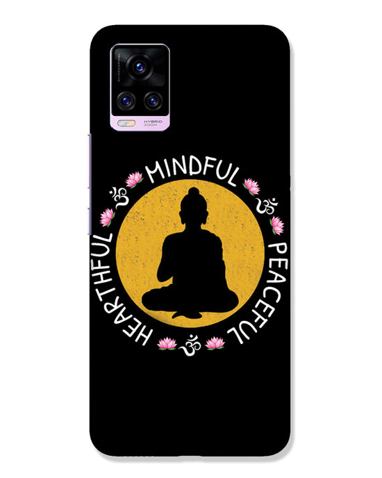 MINDFUL HEARTFUL PEACEFUL | Vivo V20 Pro Phone Case