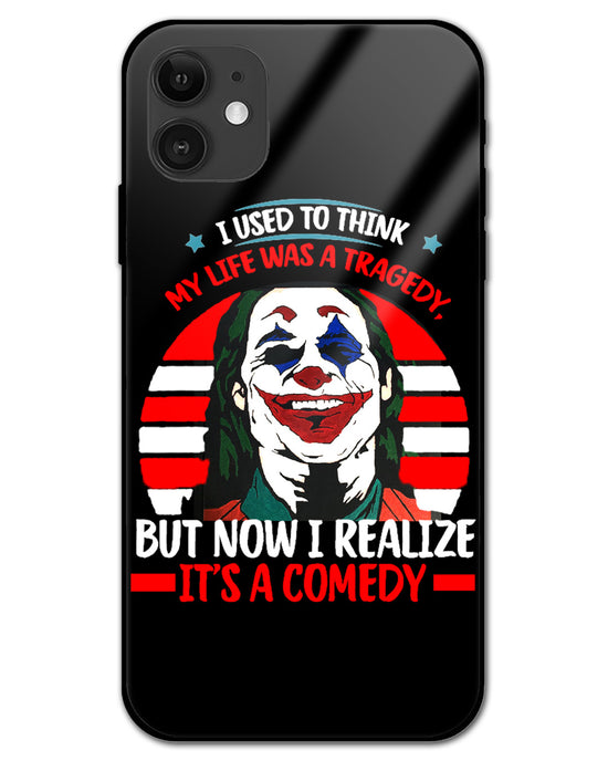 Life's a comedy |  Iphone 12 glass Phone Case