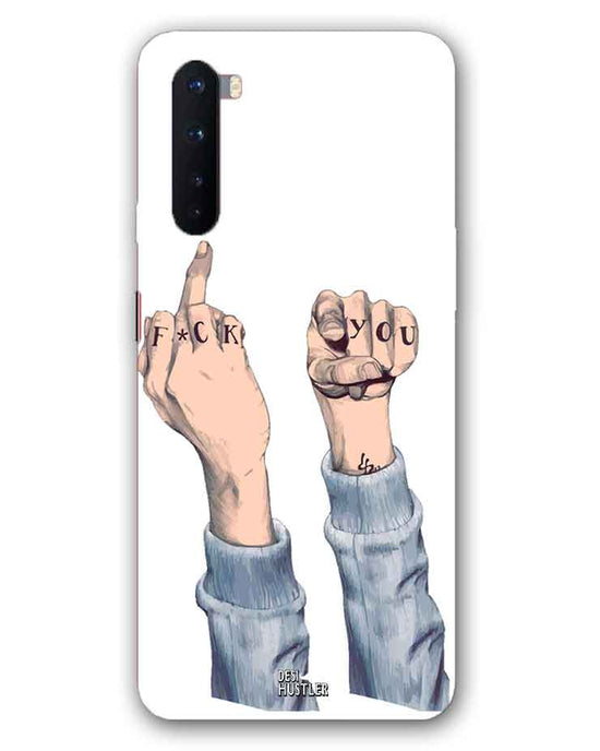 F*ck you  |  OnePlus Nord  Phone Case
