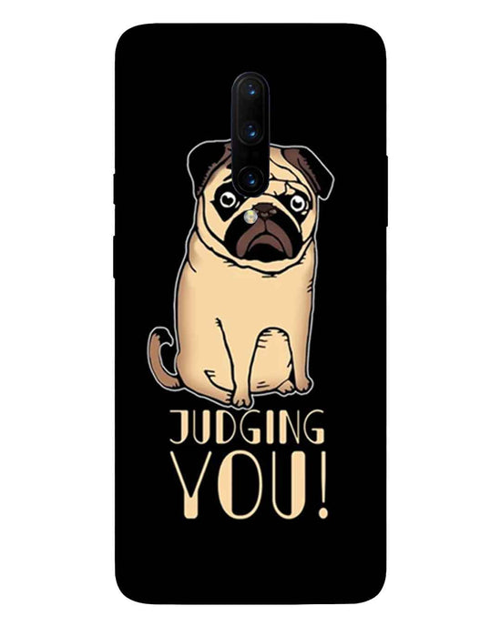 judging you I OnePlus 7 Pro Phone Case