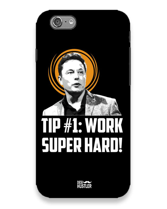 Work super hard | IPhone 6 Phone Case
