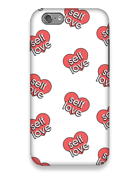 Self love  |  IPhone 6 Phone Case